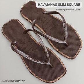 Havaianas Slim Square com Frisado para Meia Cana 06mm