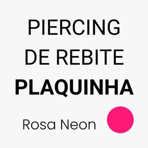 Piercing de Rebite Plaquinha - Escolha a Cor